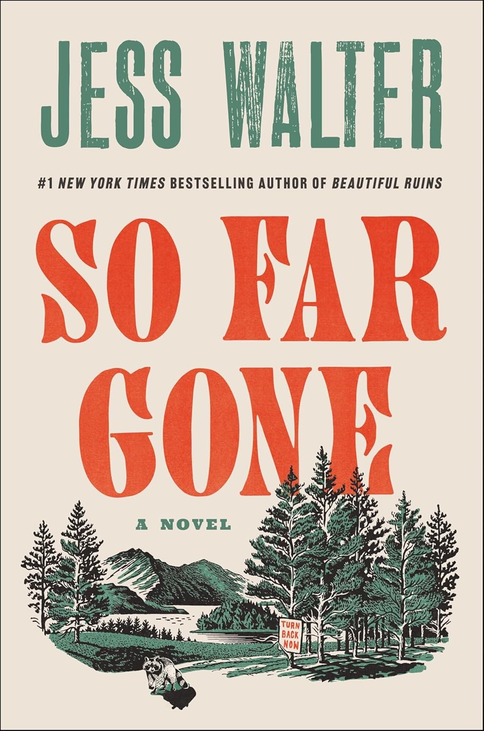 So Far Gone A Novel by Jess Walter