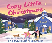 Cozy Little Christmas by Raeanne Thayne