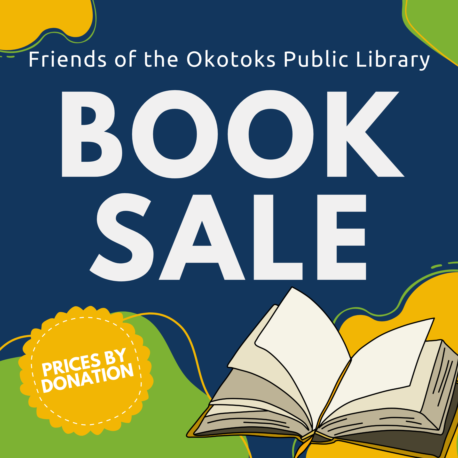 Graphic that says Friends of the Okotoks Public Library Book Sale.