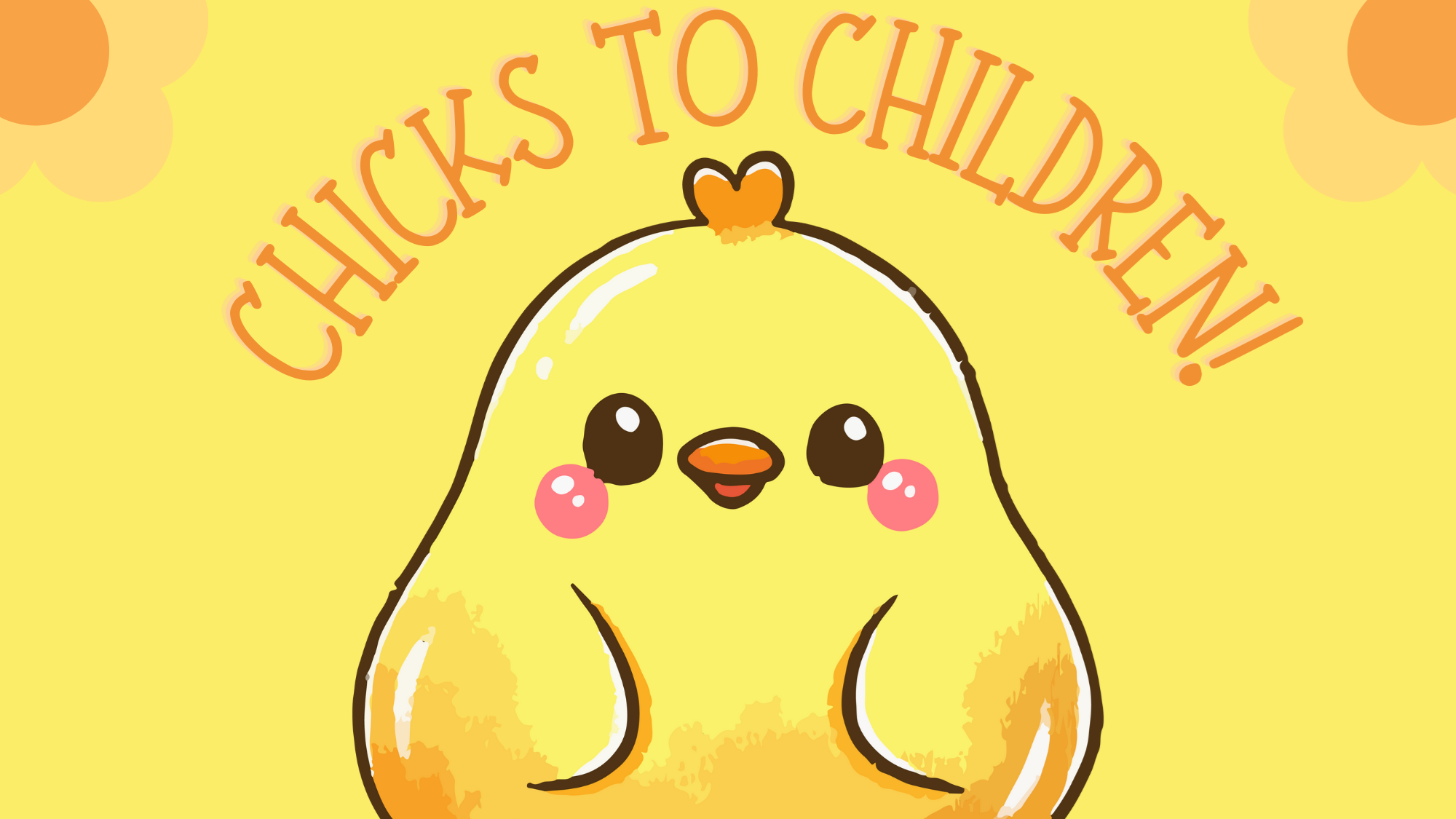 chicks