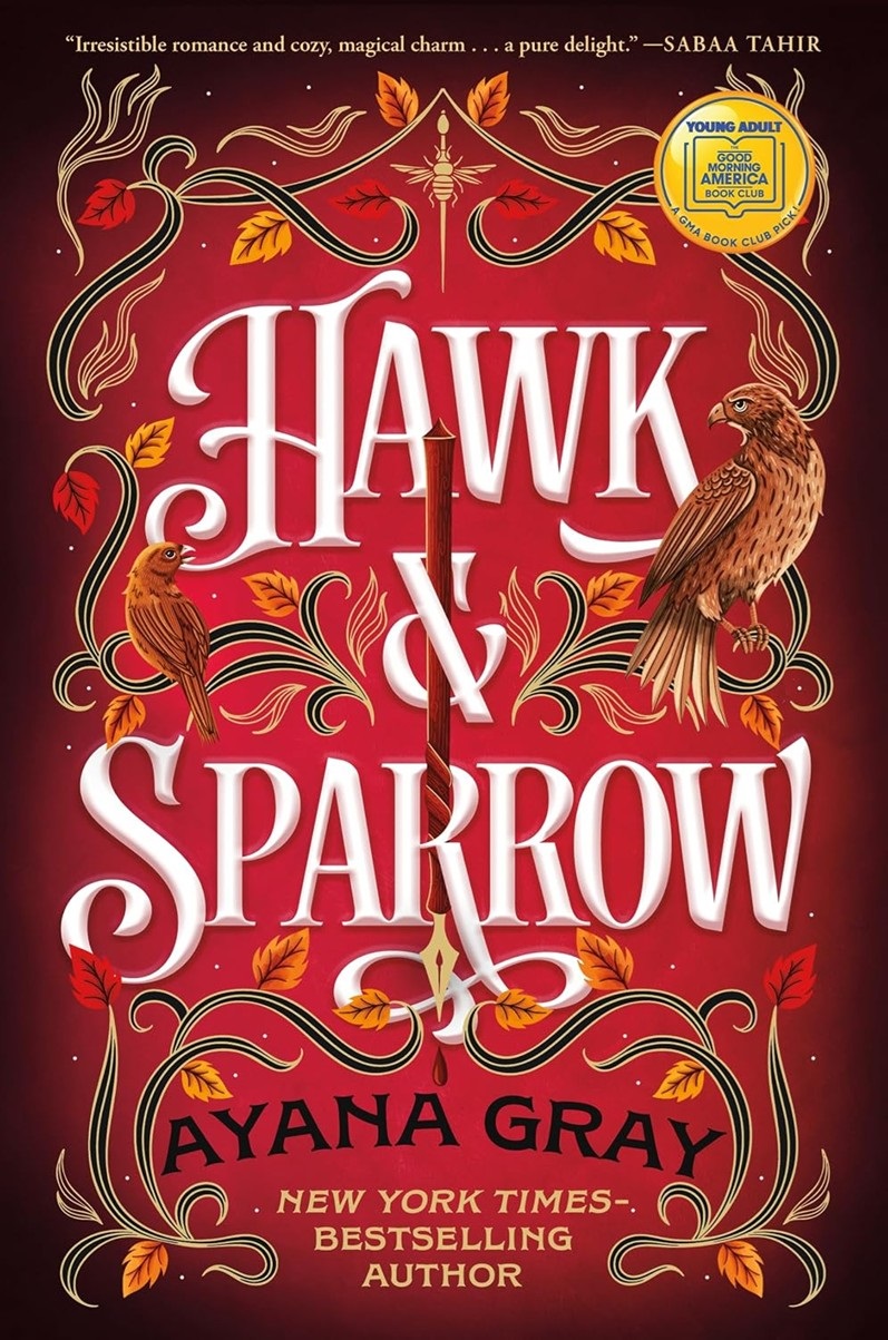 Hawk &amp; Sparrow by Ayana Gray