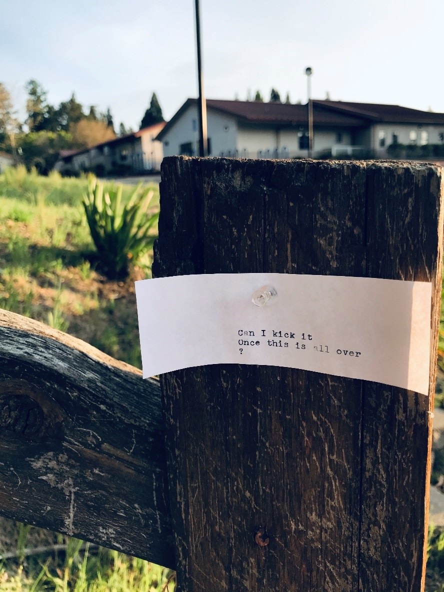 Submission to Sonoma Responds: Fence post with message found during shelter-in-place