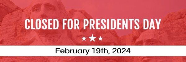 Background image of Mt. Rushmore in red.  Text reads Closed for Presidents' Day. February 19th, 2024.