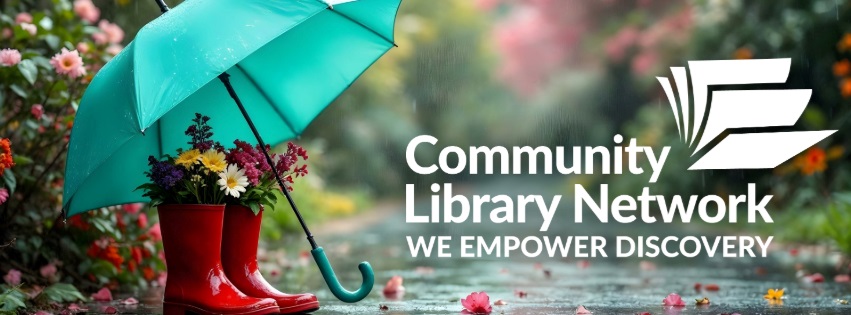 Garden path with red rain boots filled with flowers and a teal umbrella next to the Community Library Network Logo.