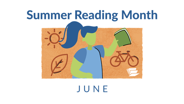 Summer Reading Month - June. Girl holding book in front of various summer-themed icons.