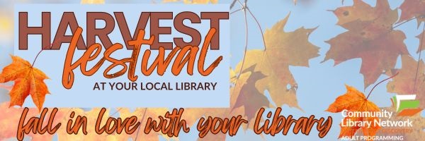 Image reads, "Harvest Festival at your library. Fall in love with your library." There is a blue sky with autumn leaves in the background.