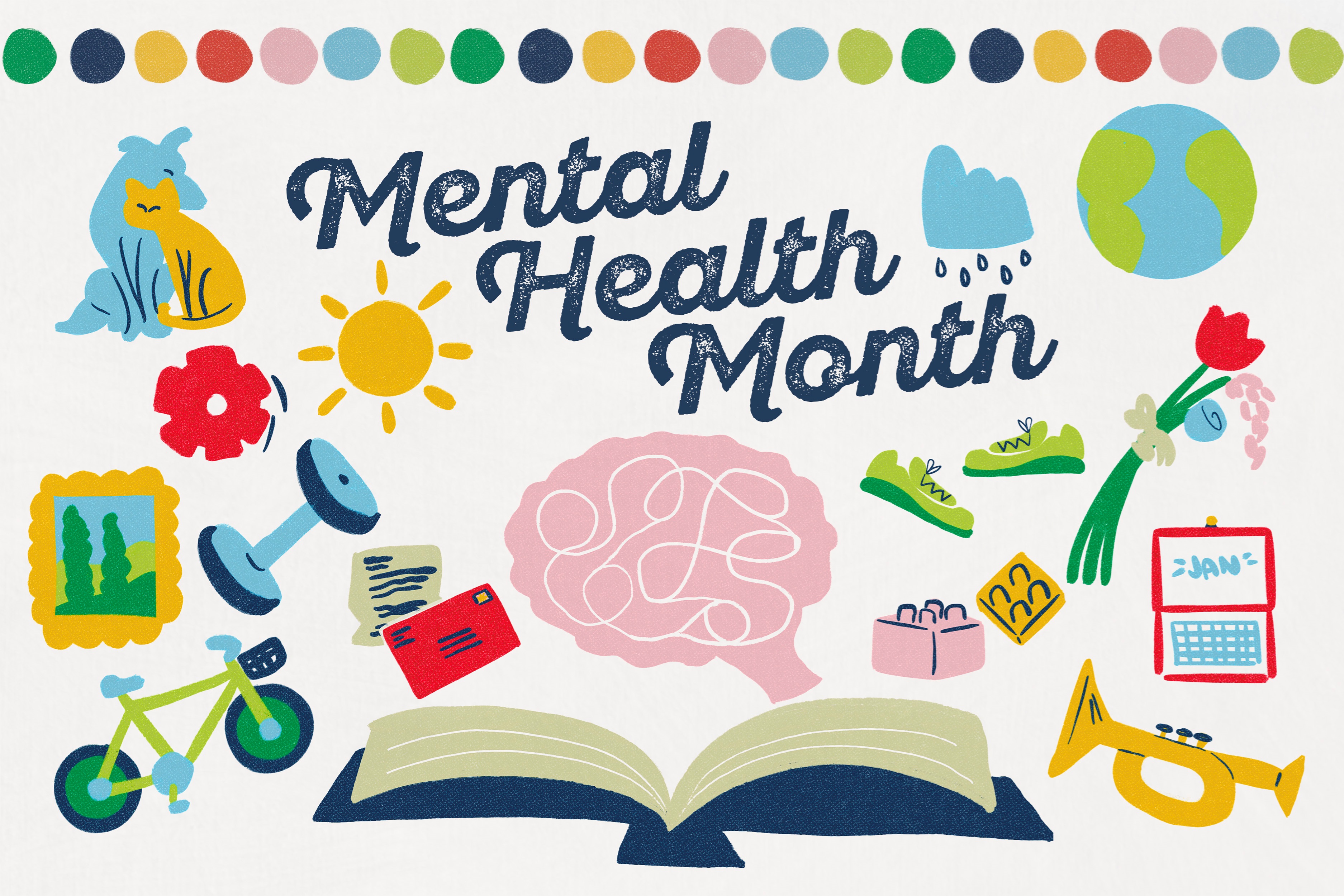 Image reads: Mental Health Month.  Image shows a scattered layout of icons that depict different hobbies like weights, bicycle, flowers, trumpet, etc.