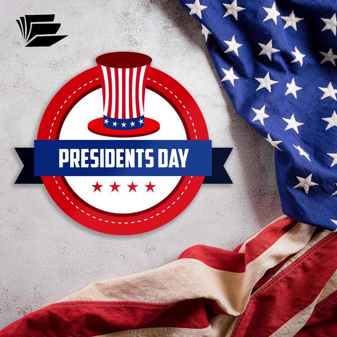 US Flag with Presidents' Day sign that includes Uncle Sam's top hat, and the CLN logo.
