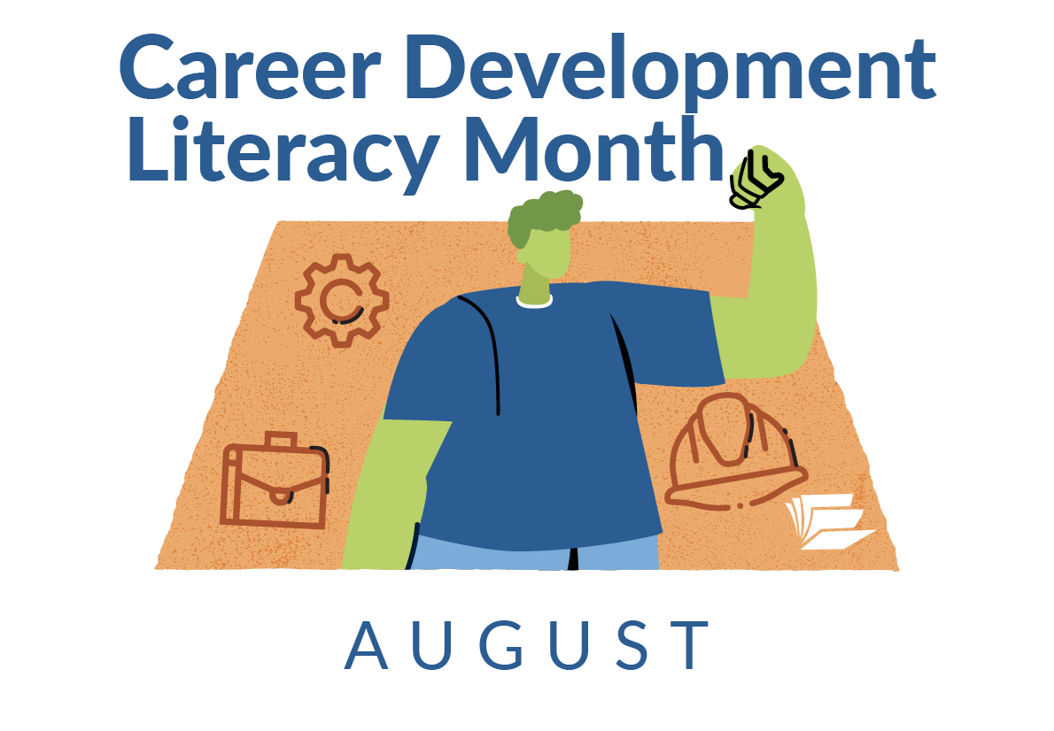 Career Development Literacy Month - August. Person flexing muscles in front of work-related icons.
