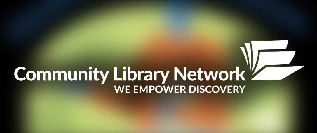 Community Library Network
We Empower Discovery
The link to the CommunityLibrary.Net website will open in an external site and in a new tab or window.