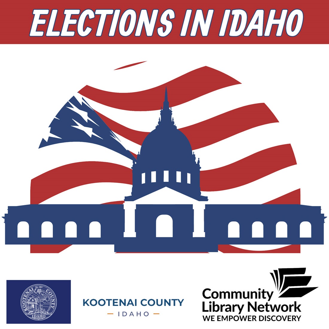 text reads: elections in idaho.  Beneath text is the silhouette of a capitol building on a waving US flag.