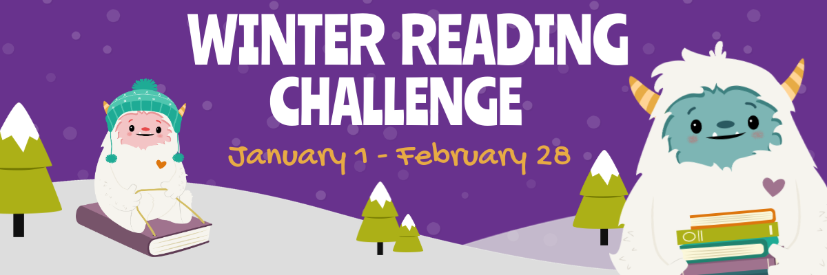 banner with words "Winter Reading Challenge January 1-February 28" and image of yeti riding a book