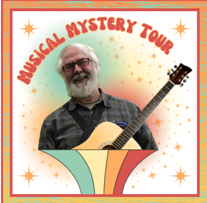 Image reads Musical Mystery Tour and shows the musician Brad Sondahl holding a guitar bursting out of a neutral toned rainbow (think Beatles style).