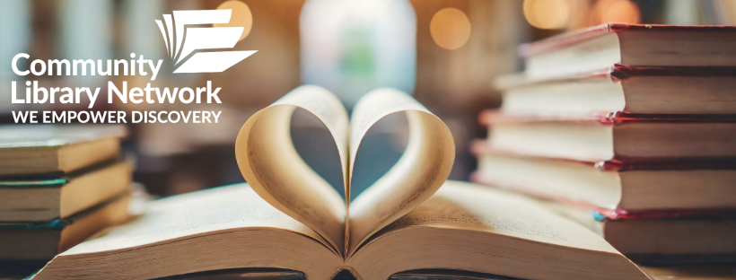 Stacks of books with an open book with the pages curled into a heart, and Community Library Network Logo 