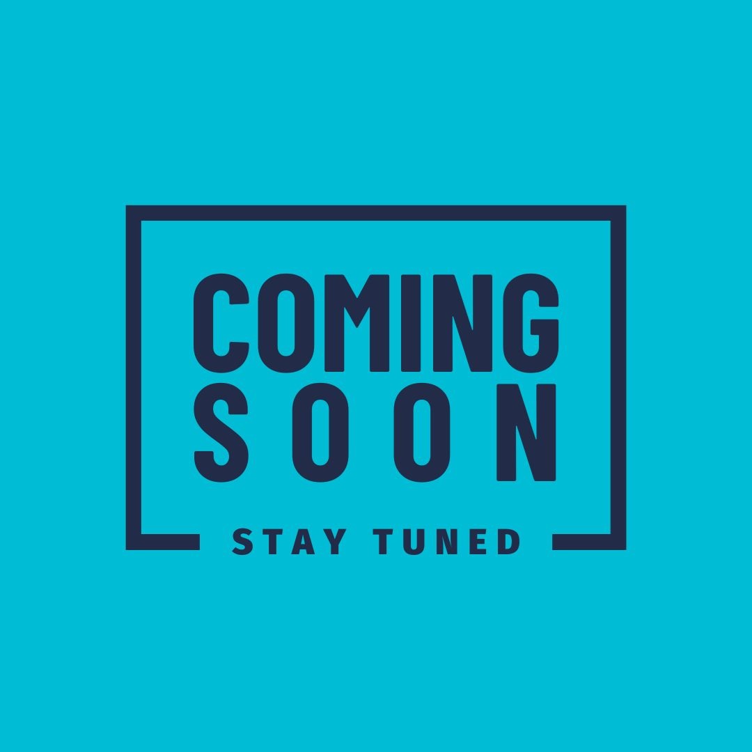 On a blue background text reads, "Coming soon, stay tuned."