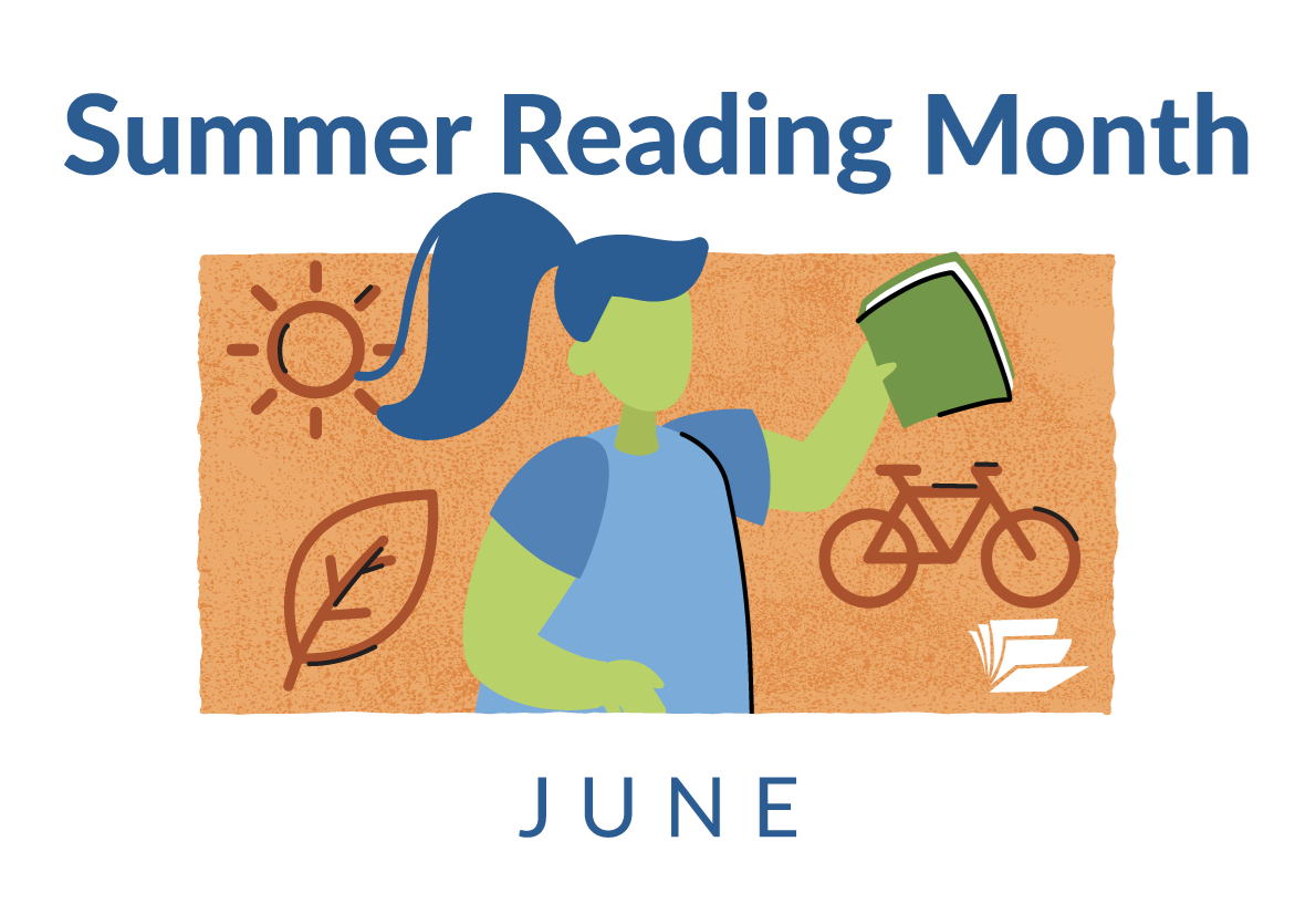 Image reads: Summer Reading Month. June.  Depicts a drawing of a girl with a book.