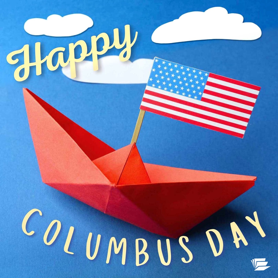 Happy Columbus Day. Illustration made out of paper: a boat with American flag as the mast. Against a blue sky with clouds.