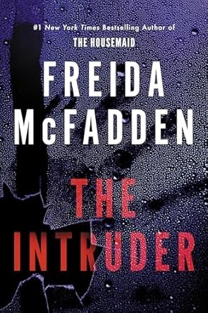 Cover of The Intruder by Freida Mcfadden